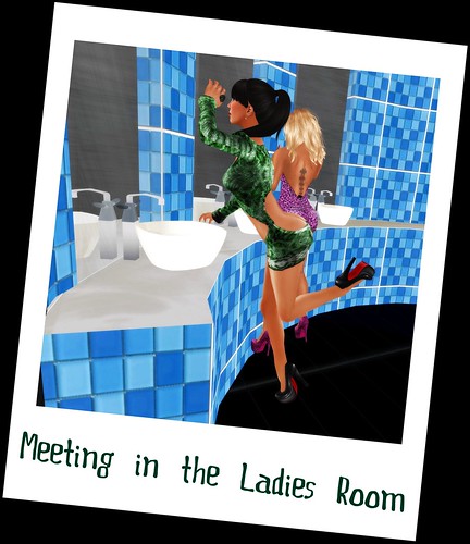 Meeting in the Ladies Room