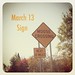 One of my favorite signs. #marchphotoaday