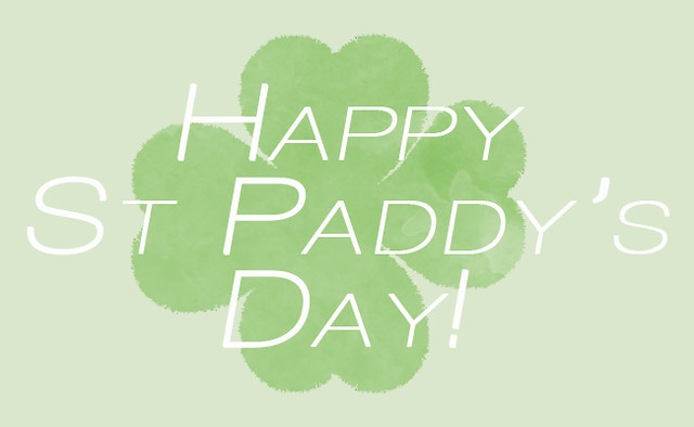 Happy Saint Paddy's Day