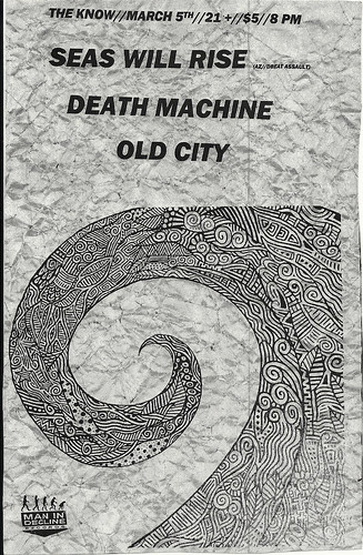 3/5/12 SeasWillRise/DeathMachine/OldCity
