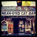 Oh yeah...we found the Mean Eyed Cat Bar...a dive bar tribute to Johnny Cash