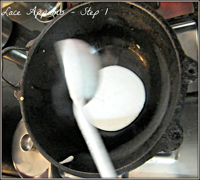 Step 1 Lace Appam