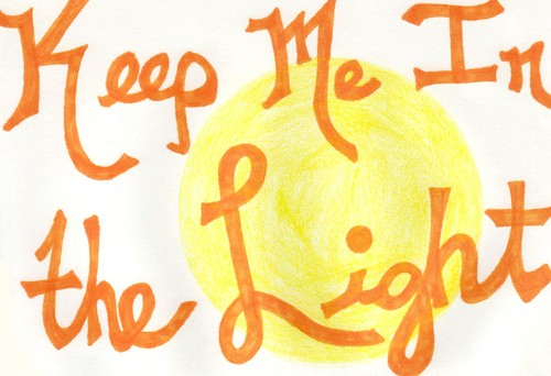 Keep Me In the Light