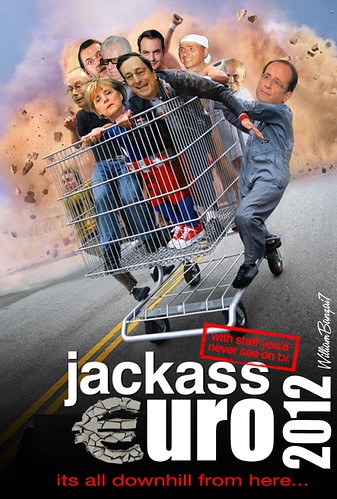 JACKASS EURO 2012 by Colonel Flick