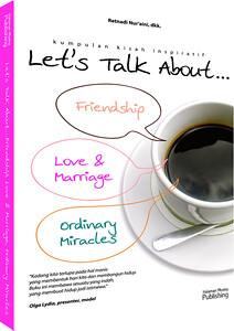 Let’s Talk About: Friendship, Love & Marriage, Ord-talk-about-inary Miracles