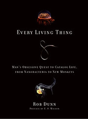 Every Living Thing by Rob Dunn