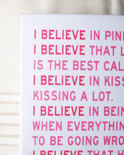 I Believe in Pink Canvas New canvas print now available in the shop