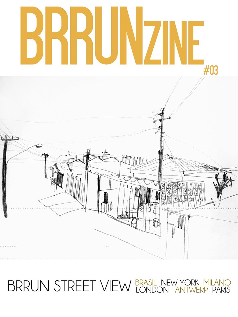 BRRUNzine #03 — "BRRUN Street View" by Giulia Bianchi —  Creative Director: Bruno Capasso