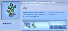 Haute Hacienda Dining Room - Look at my Gecko Sculpture