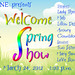 Welcome Spring Show!