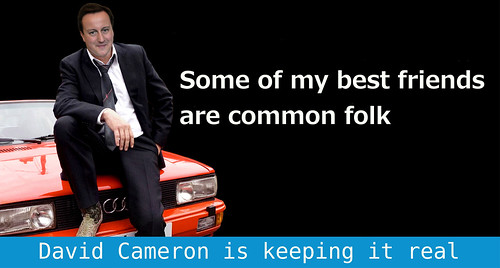Some of my best friends are common folk.David Cameron keeps it real. by Teacher Dude's BBQ