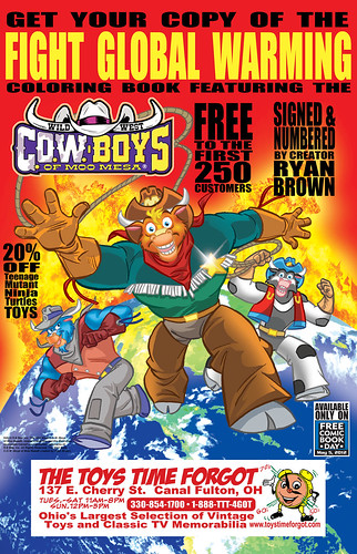 THE TOYS TIME FORGOT :: FREE COMIC BOOK DAY;  GET YOUR COPY OF THE " FIGHT GLOBAL WARMING  COLORING BOOK Featuring The Wild West C.O.W.-Boys of Moo Mesa " (( May 5, 2012 ))