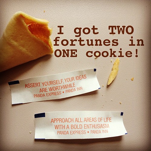 I got TWO fortunes in ONE cookie!