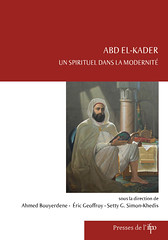 Parution Ifpo: Abd el-Kader, un spirituel dans la modernité