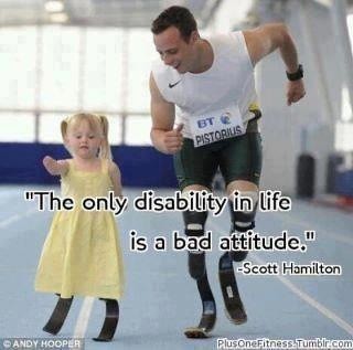 The only disability in life is a bad attitude by benjamin_rowley78