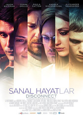 Sanal Hayatlar - Disconnect (2013)