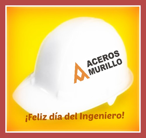 ¡Feliz Dia del Ingeniero! by Aceros Murillo