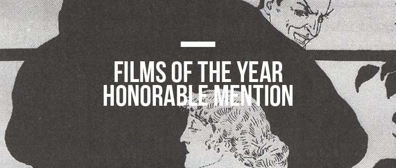films of the year: honorable mention