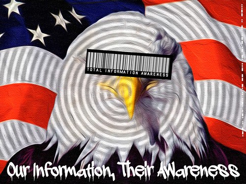 TOTAL  INFORMATION AWARENESS by WilliamBanzai7/Colonel Flick