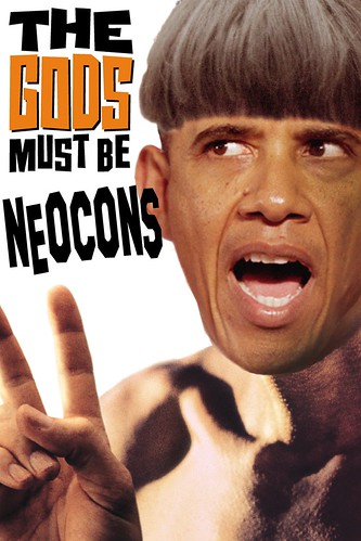 THE GODS MUST BE NEOCONS by WilliamBanzai7/Colonel Flick