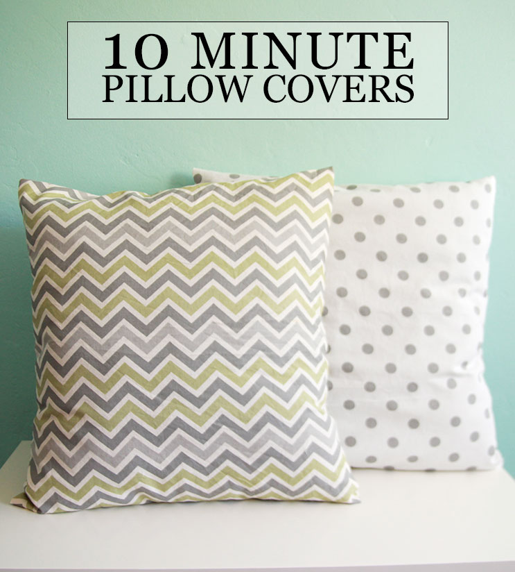 10 Minute Pillow Covers