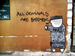 All Criminals Are Bastards