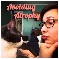 Avoiding Atrophy