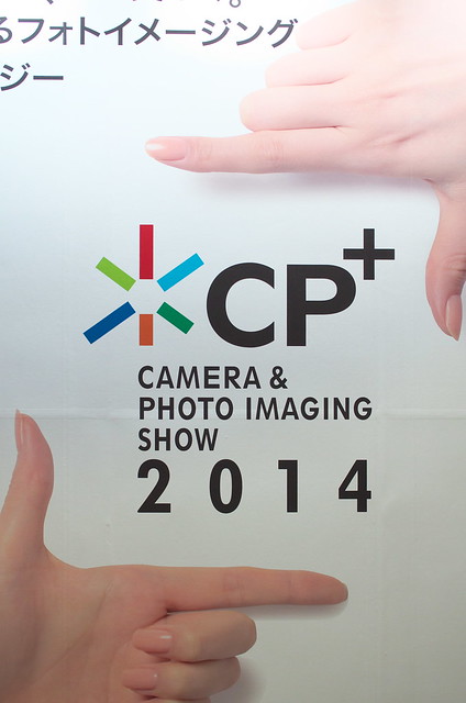 CP+ CAMERA & PHOTO IMAGING SHOW 2014
