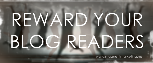 Reward Your Blog Readers