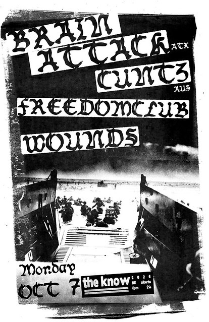 10/7/13 BrainAttack/Cuntz/FreedomClub/Wounds