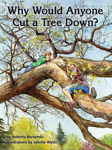 The cover of the children’s book, “Why Would Anyone Cut a Tree Down?” depicts two happy children climbing a tree. (Illustration by Juliette Watts, U.S. Forest Service)