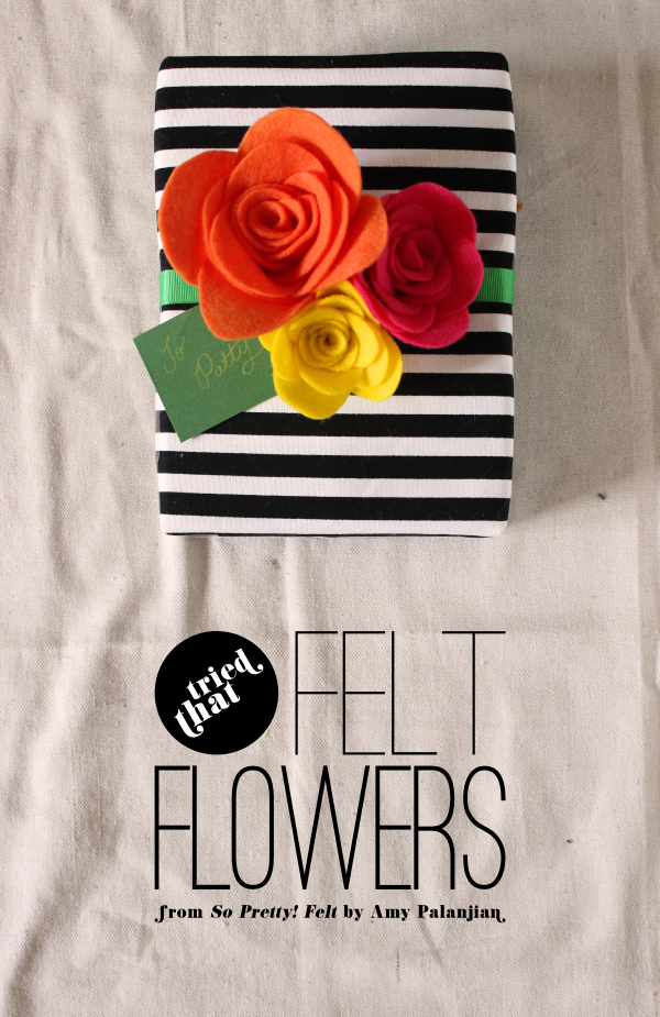 DIY Felt Flowers from So Pretty! Felt