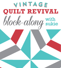 Vintage Quilt Revival Block Along