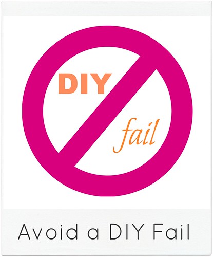 how to avoid a diy project fail