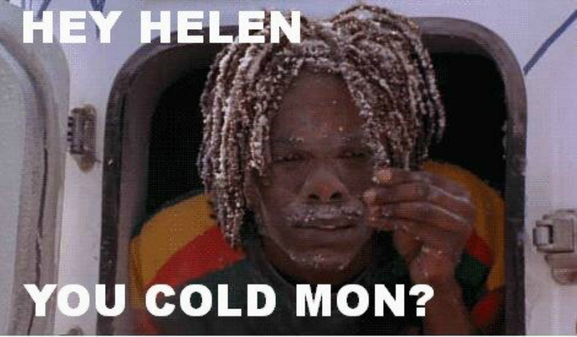 Helen_You_Cold_Mon