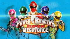 Power Rangers Super Mega Force 