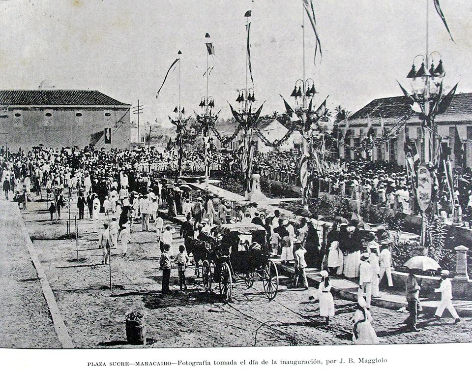 inauguracion plaza sucre de maracaibo 15 nov 1895