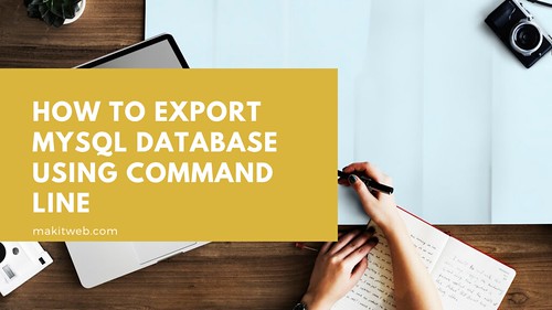 How to export MySQL database using Command Line
