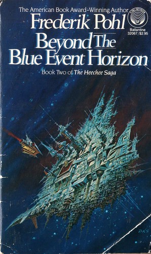 Beyond the Blue Event Horizon by Frederik Pohl. Del Rey 1980. Cover artist Darrell K. Sweet
