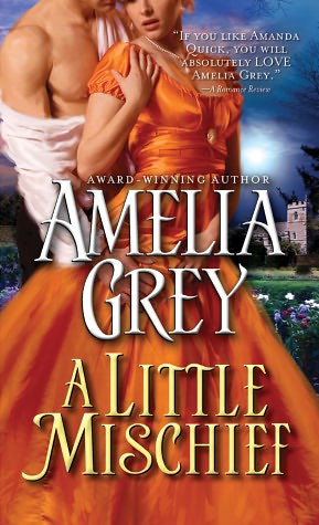 Book review of A Little Miscief by historical romance author Amelia Grey