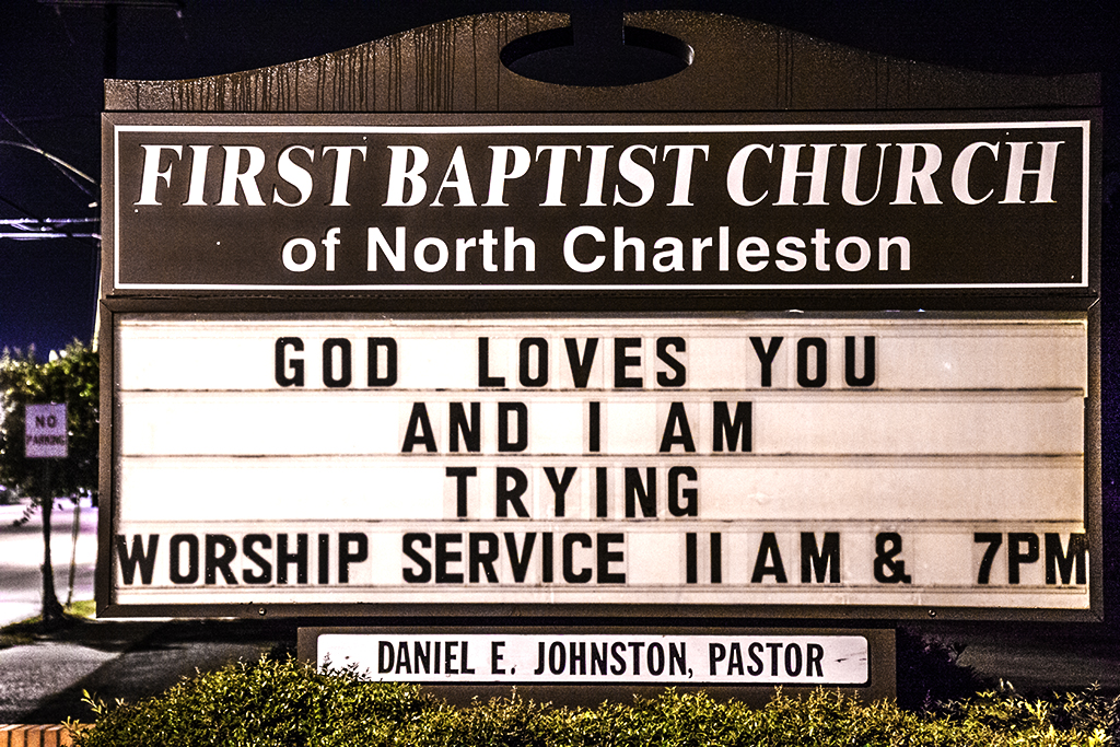 GOD-LOVES-YOU-AND-I-AM-TRYING--North-Charleston