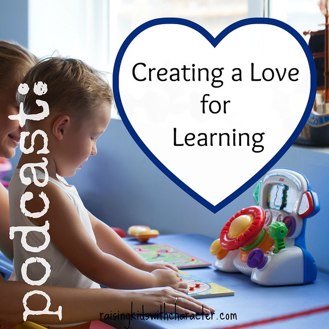 [Podcast] Creating a Love for Learning