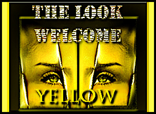 welcome yellow THE LOOK