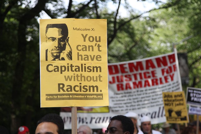 You can't have Capitalism without Racism