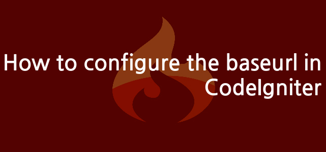 How to configure the baseurl in CodeIgniter
