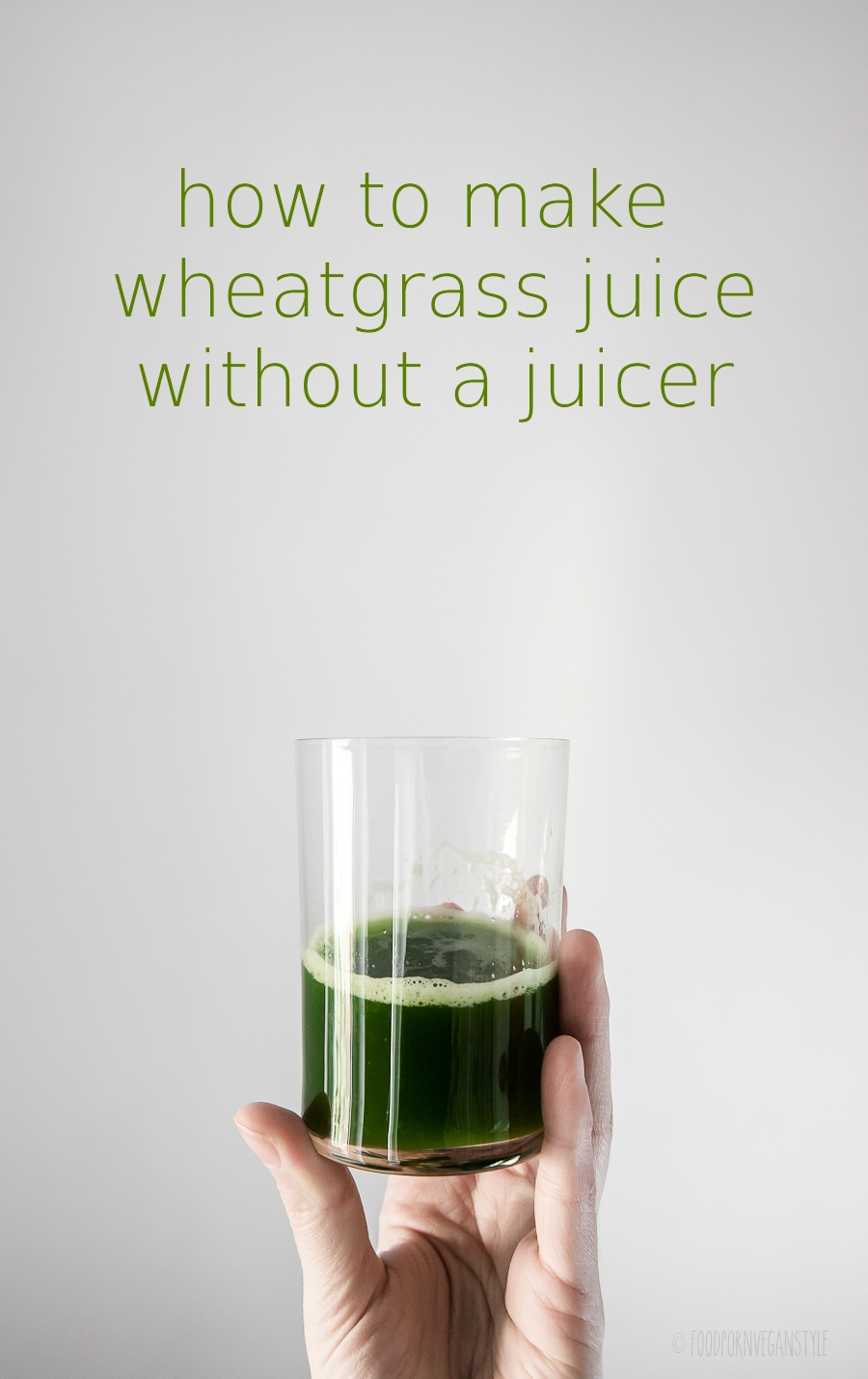 How to make wheatgrass juice without a juicer