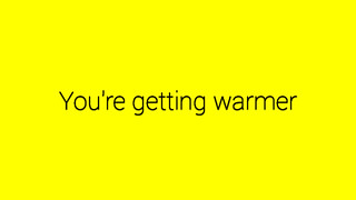 Getting Warmer