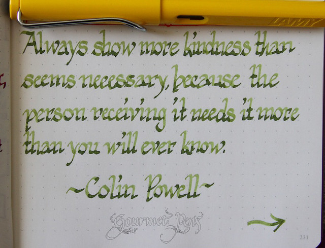 Gourmet Pens: Calligraphy Practice - Always Show Kindness...