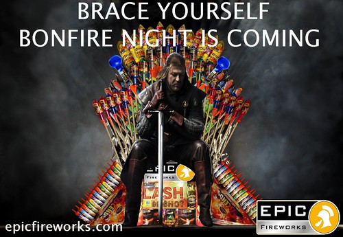 Brace Yourself - Bonfire Night Is Coming