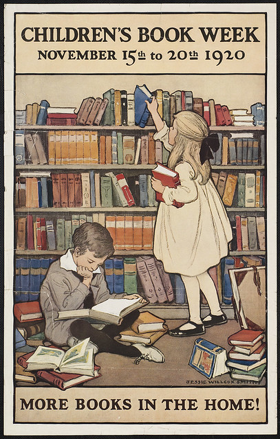 Children's book week, November 15th to 20th 1920. More books in the home! from Flickr via Wylio